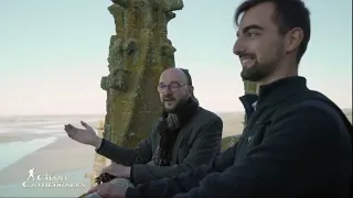 Le chant des cathédrales, ep. 3, P1, Mont St Michel