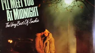 SMOKIE - Ill Meet You At Midnight Remix