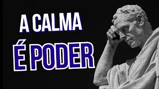 10 Lições do Estoicismo para Manter a Calma | Poder da CALMA