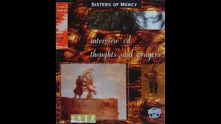 The Sisters of Mercy - Thoughts And Prayers - Interview with Andrew Eldritch 1984