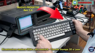 Resuscitando un mito: Costruiamo una tastiera per Commodore SX-64 con stampa 3D e laser engraver!