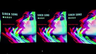 Maruv - Siren Song (Headliners Remix)