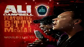 Ali Campbell Ft. Bitty McLean - Would I Lie To You (Cover)