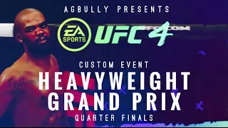 EA UFC 4 - Custom Tournament - Heavyweight Grand Prix: Quarter Finals (CPU vs CPU)