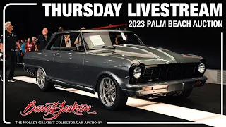 2023 PALM BEACH THURSDAY LIVESTREAM - Thursday, April 13, 2023  - BARRETT-JACKSON 2023 AUCTION