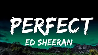 1 Hour |  Ed Sheeran - Perfect (Lyrics)  | Lyrics Journey