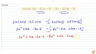 "Simplify: `(5x-3)(x+2)-(2x+5)(4x-3)`"