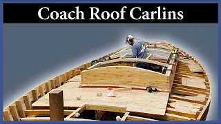 Coach Roof Carlins - Episode 212 - Acorn to Arabella: Journey of a Wooden Boat