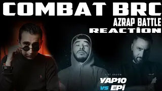 YAP10  VS  EPİ ( Combat BRC REACTİON)