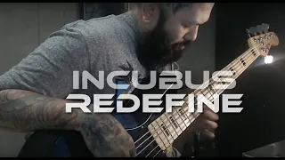 Incubus - Redefine (Bass Cover)