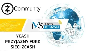 NewsFlash - Ycash - pierwszy przyjazny fork sieci Zcash