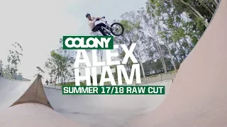 Alex Hiam - Raw Cut - Colony BMX