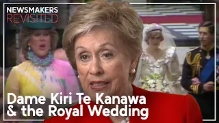 Dame Kiri Te Kanawa on her 1981 royal wedding performance | Newsmakers Revisited