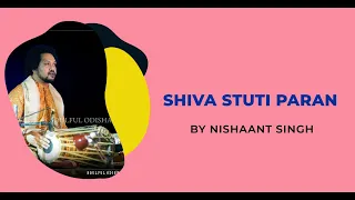 #ॐ Shiva Stuti Paran by Nishaant Singh #mahadev #mahashivratri #dhrupad #pakhawaj #ॐनमःशिवाय