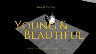 Антон и Юля - Young and Beautiful - свадебный клип