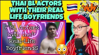 6 BL ACTORS WITH THEIR REAL LIFE BOYFRIENDS 🇹🇭 (REACTION)