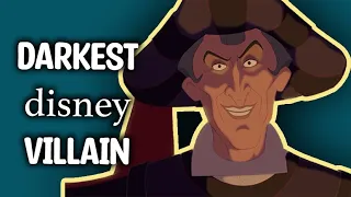 Why Judge Frollo is disney's darkest villain