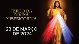 Terço da Divina Misericórdia - Dia 23 de março de 2024.