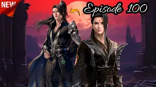 Battle Through The Heavens Season 6 Episode 100 Explained In Hindi/Urdu