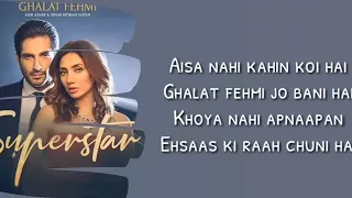 Ghalat Fehmi Full Song | Asim Azhar • Zenab Fatima | With Lyrics