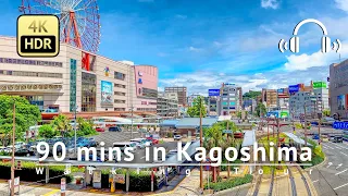 90 mins in Kagoshima Walking Tour 2023 - Kagoshima Japan [4K/HDR/Binaural]