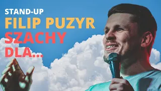 FILIP PUZYR - Szachy dla... | stand-up | (całe nagranie) (2023)