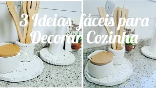 IDEIAS FÁCEIS PARA DECORAR A COZINHA SEM GASTAR MUITO- FAÇA VOCÊ MESMO