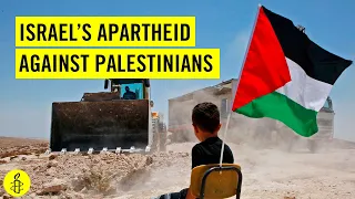 Israel's Apartheid Against Palestinians