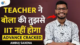 Coaching और 10th की strategy ने मुझे हराया पर... | IIT JEE Motivation  @Ambuj_Saxena  @JoshTalksJEE