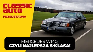 Mercedes S-class W140, buy it while you can! (EN 4K) | Classicauto