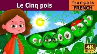 La Cinq Pois |  Five Peas in a Pod in French | Contes De Fées Français | French Fairy Tales