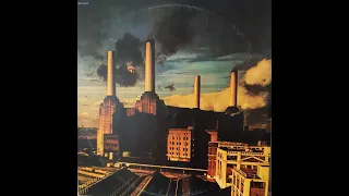 Pink Floyd - Animals (Full LP Album)