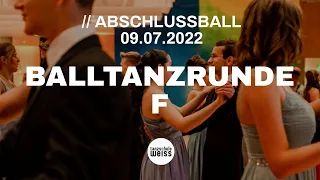 TANZSCHULE WEISS ABSCHLUSSBALL 09/07/2022 | Balltanzrunde F