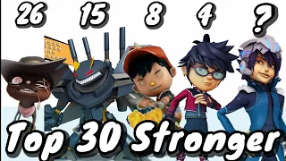 Top 30 Strongest Characters Boboiboy