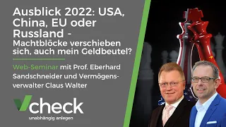 Web-Seminar: USA, China, EU oder Russland - Machtblöcke verschieben sich, auch in meinem Geldbeutel?