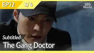 [CC/FULL] The Gang Doctor(Yong-pal) EP12 (3/4) | 용팔이