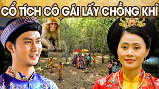 CỔ TÍCH CÔ GÁI LẤY CHỒNG KHỈ | CỔ TÍCH VIỆT NAM MỚI NHẤT 2024 | PHIM CỔ TÍCH HAY 2024 |GHIỀN CỔ TÍCH