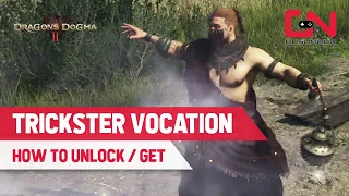 How to Get Trickster in Dragon's Dogma 2 New Advanced Class