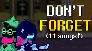 DELTARUNE CHAPTER 1- All songs with the "Don't Forget" leitmotif/theme