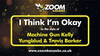 Machine Gun Kelly, Yungblud & Travis Barker - I Think I'm Okay (Clean Without BVs) - Karaoke Version