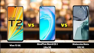 Vivo T2 5G vs OnePlus Nord CE 2 Lite 5G vs Motorola Moto G62 5G Full Comparison