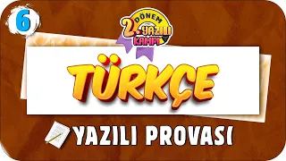 6.Sınıf Türkçe 2.Dönem 2.Yazılıya Hazırlık | 2022 📝