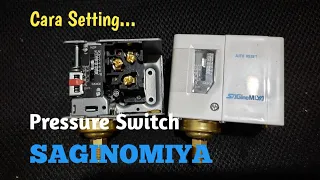 Cara setting pressure switch Saginomiya