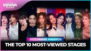 [#2022MAMA] THE TOP 10 MOST-VIEWED STAGES (조회수 TOP 10 무대 모음)