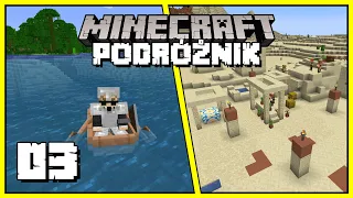 Minecraft Podróżnik #003 - utopce, ukryty skarb i pustynna wioska | Minecraft 1.19.4 Survival