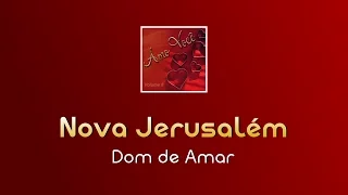 Igreja Batista Nova Jerusalém - Dom de Amar (Ao Vivo)