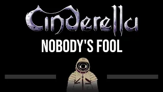 Cinderella • Nobody's Fool (CC) 🎤 [Karaoke] [Instrumental Lyrics]