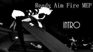 Ready Aim Fire | Multifandom MEP | CLOSED