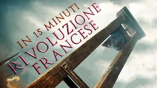 Rivoluzione Francese in 15 min [SilverBrain]