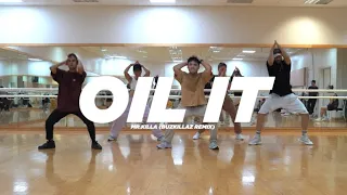 OIL IT - MR.KILLA (BUZKILLAZ REMIX) | MATTHEW ALMODOVAR CHOREOGRAPHY